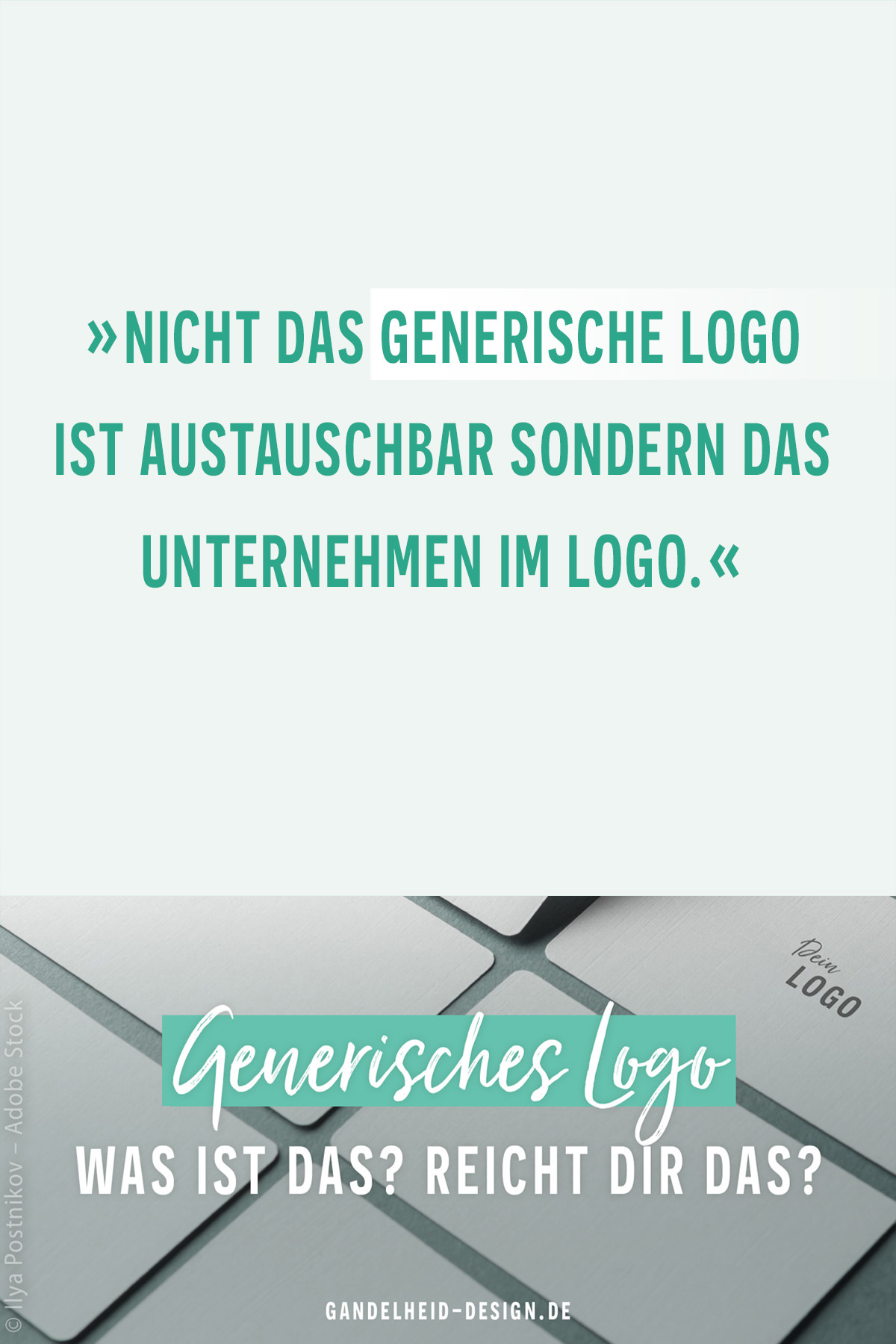 Nicht das generische Logo ist austauschbar. Sondern das Unternehmen im Logo. 